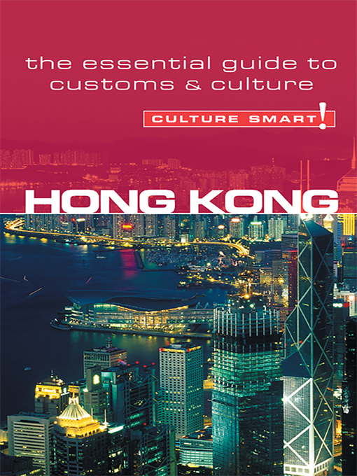 Title details for Hong Kong--Culture Smart! by Clare Vickers - Available